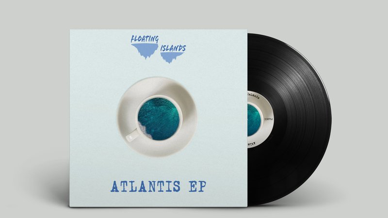 Floating Islands – Atlantis EP